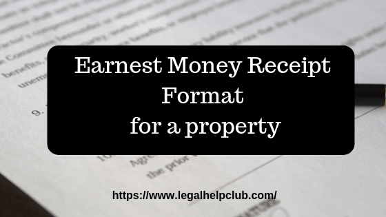 Earnest money receipt Format for a property