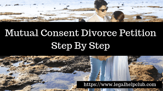 Mutual Consent Divorce Petition Format Legal help Club
