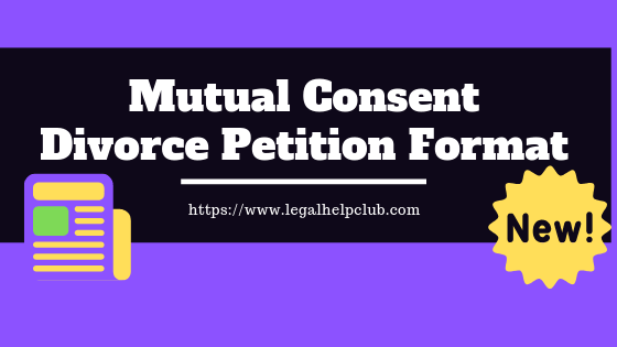 Mutual consent divorce Petition format